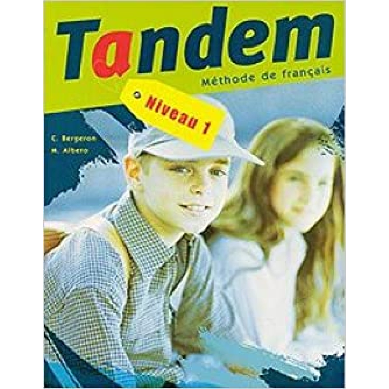 Tandem METHODE DE FRANCAIS Niveau 1