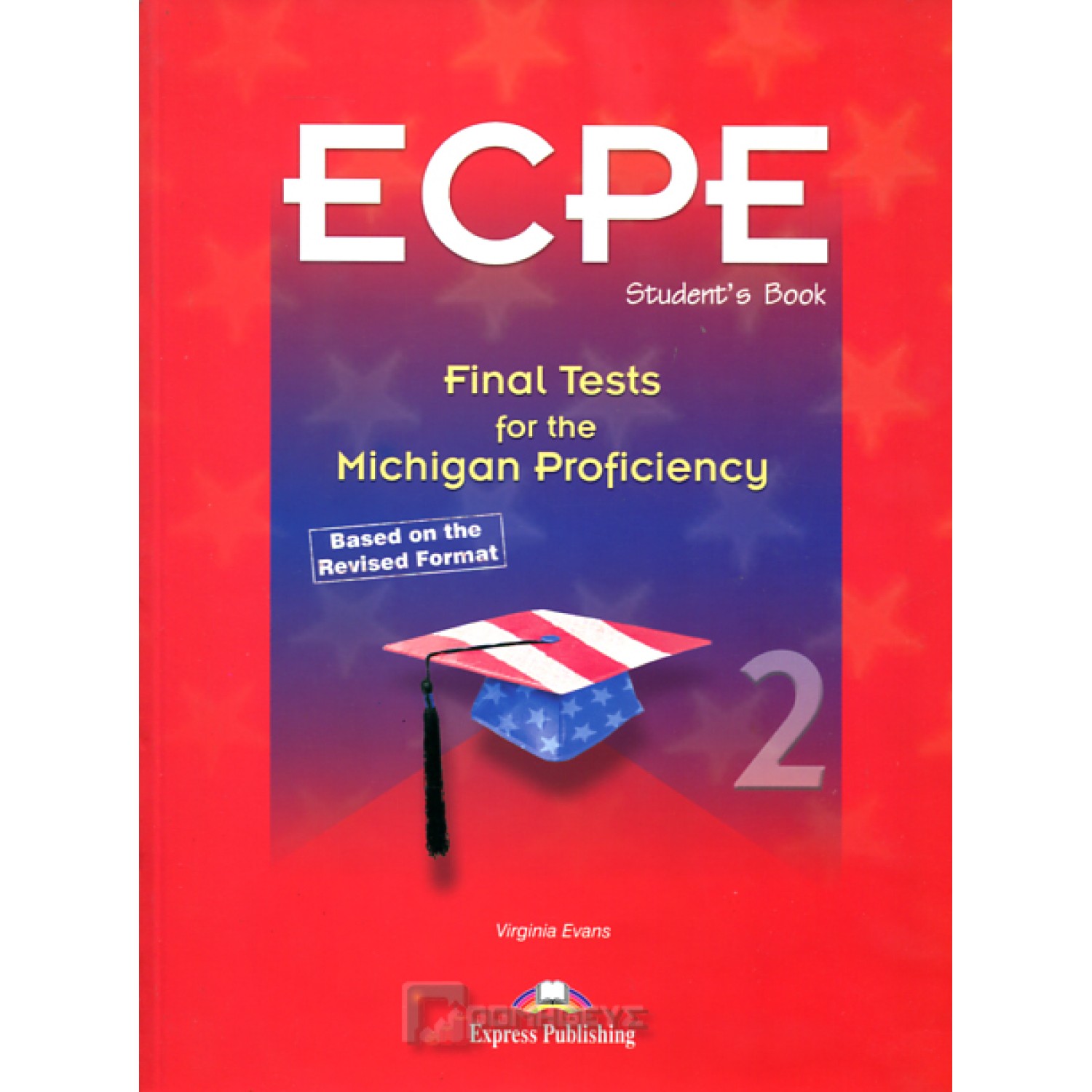 ECPE Student's Book Finals tests for the Michigan Proficiency 2