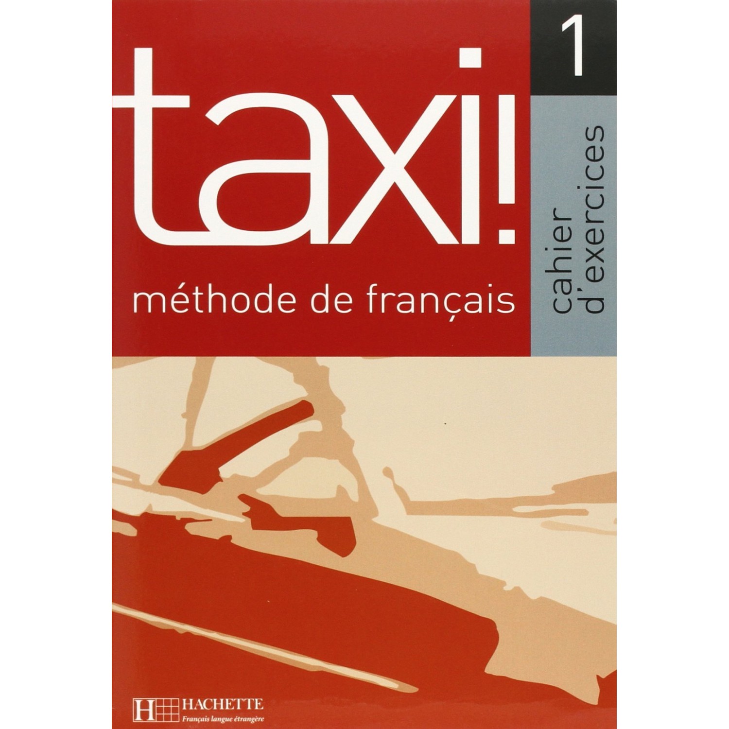 Taxi! methode de francais 1 