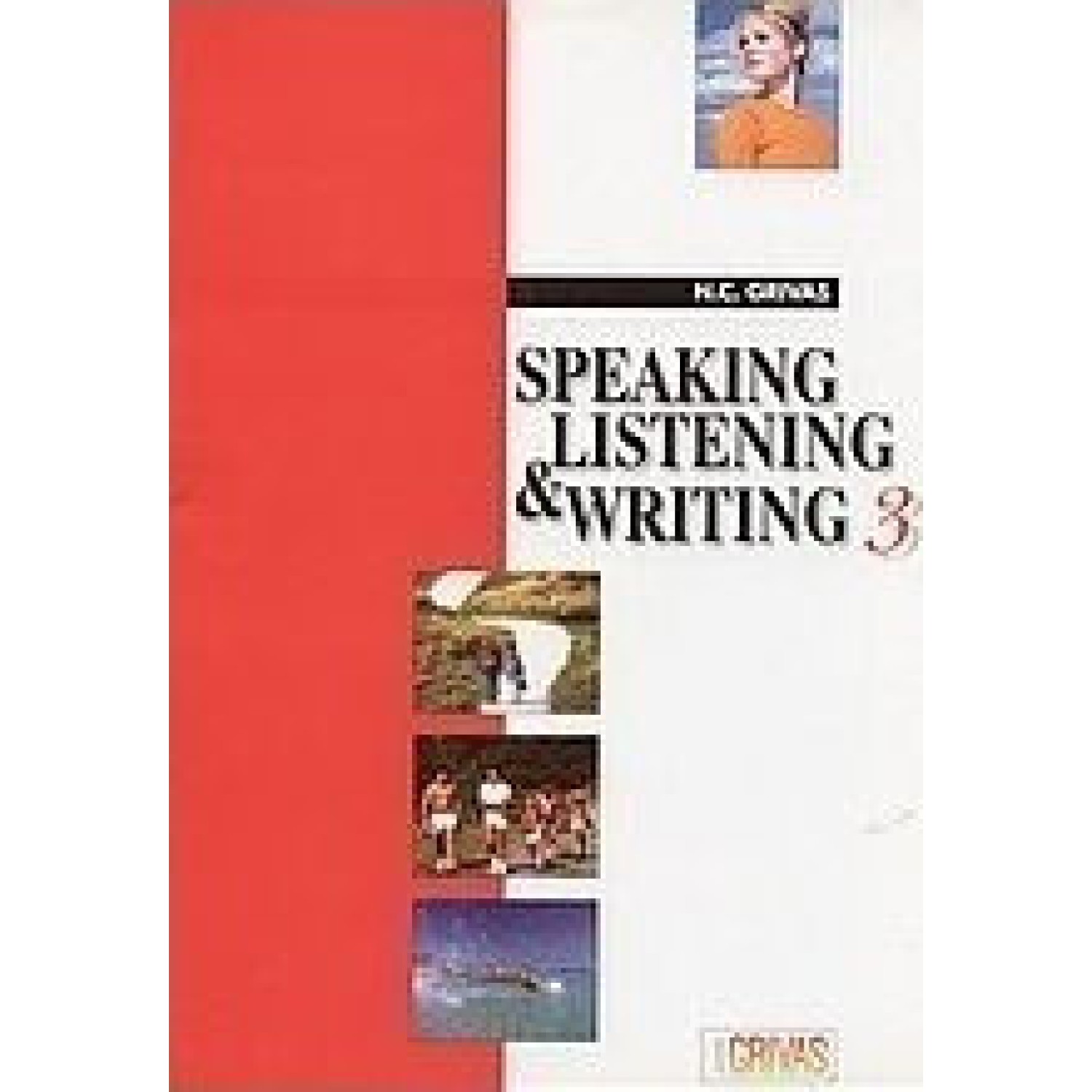 speaking listening  writing 3 grivas