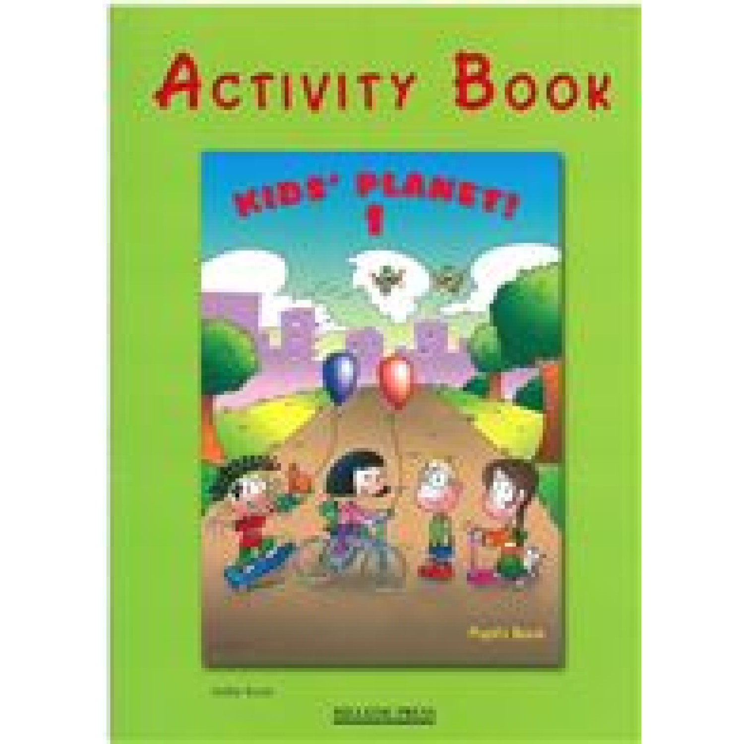 KID'S PLANET 1 Activity Book
