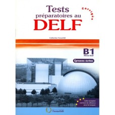 TEST preparatoires au DELF B1 CD inclus