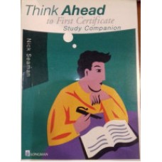 Think Ahead to First Certificate Study Companion