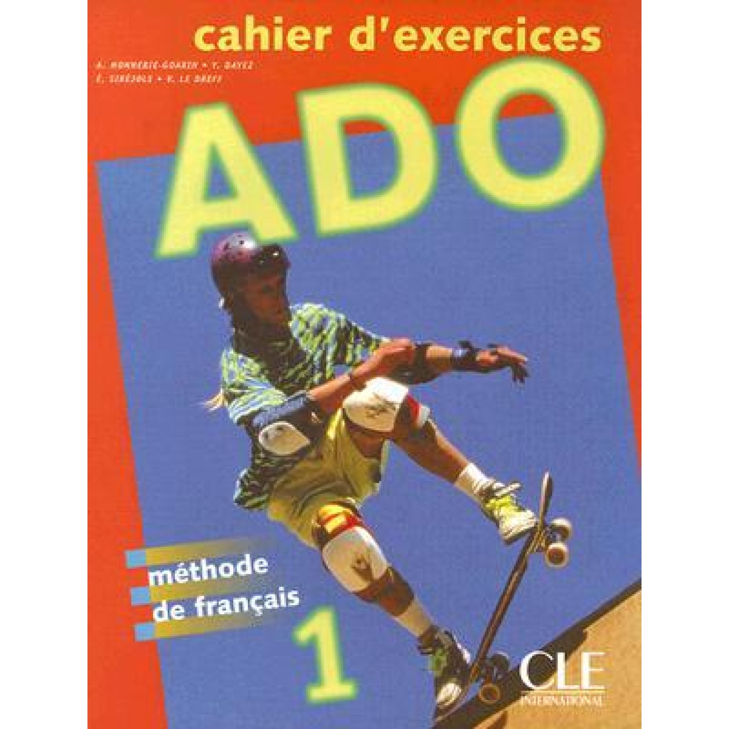 cahier d' exercises ADO methode de francais 