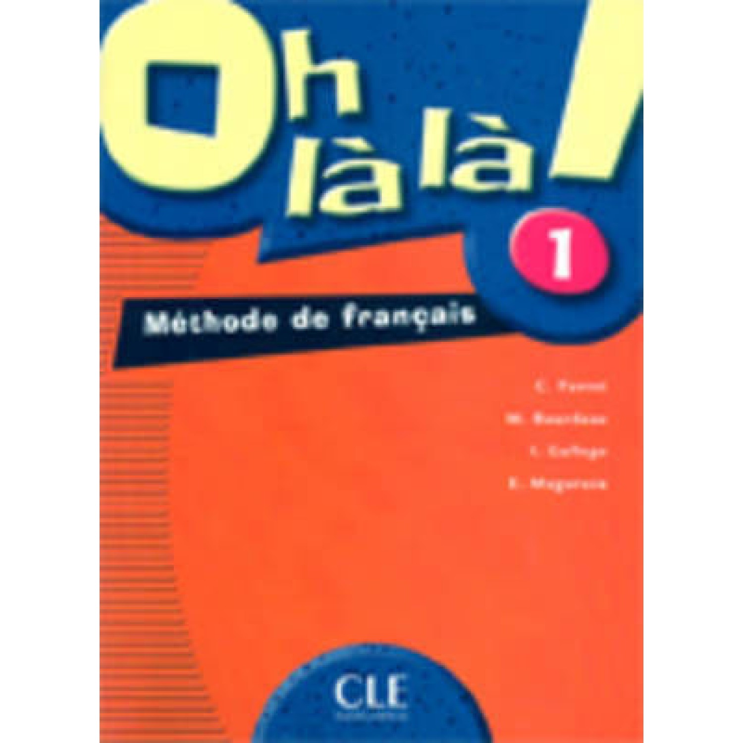 Oh la la 1 methode de francais 