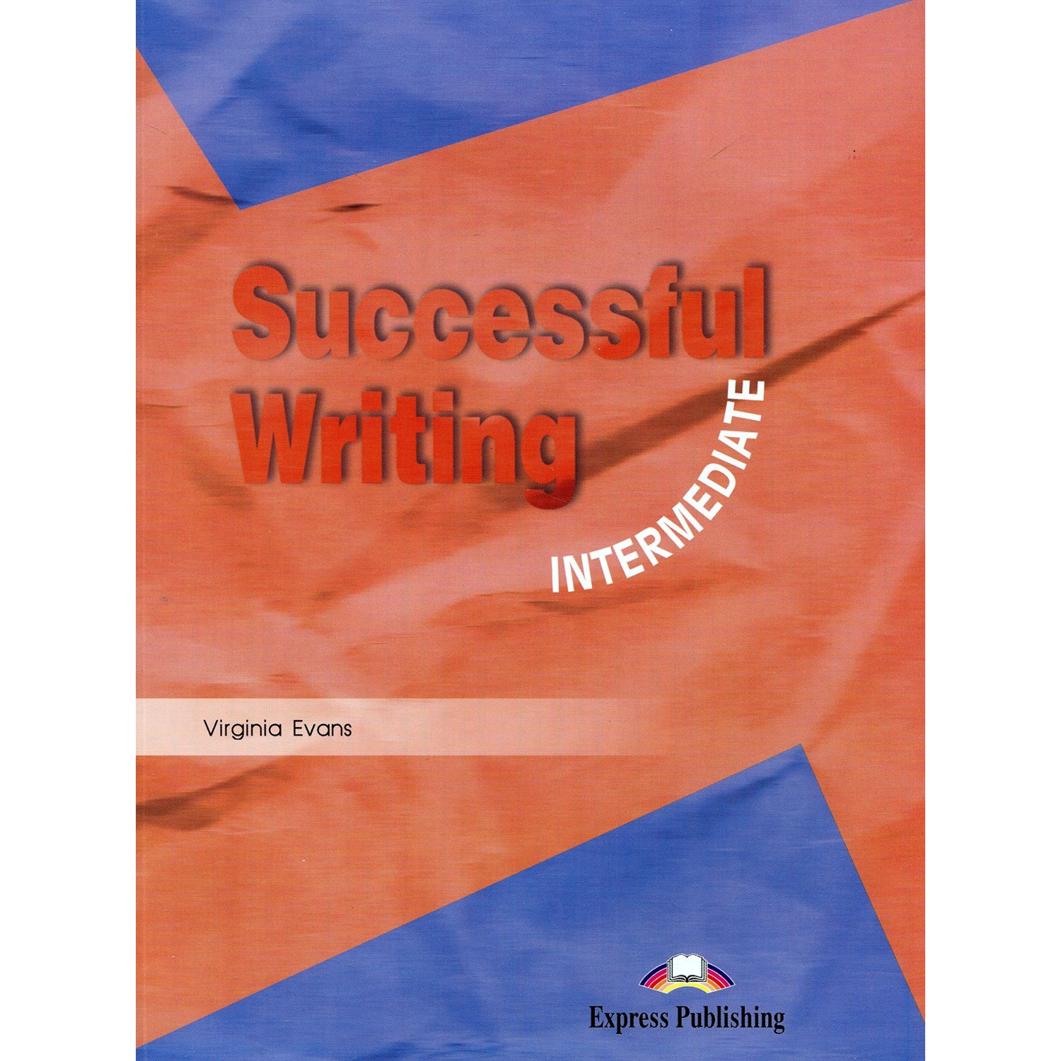 Successful Writing INTERMEDIATE