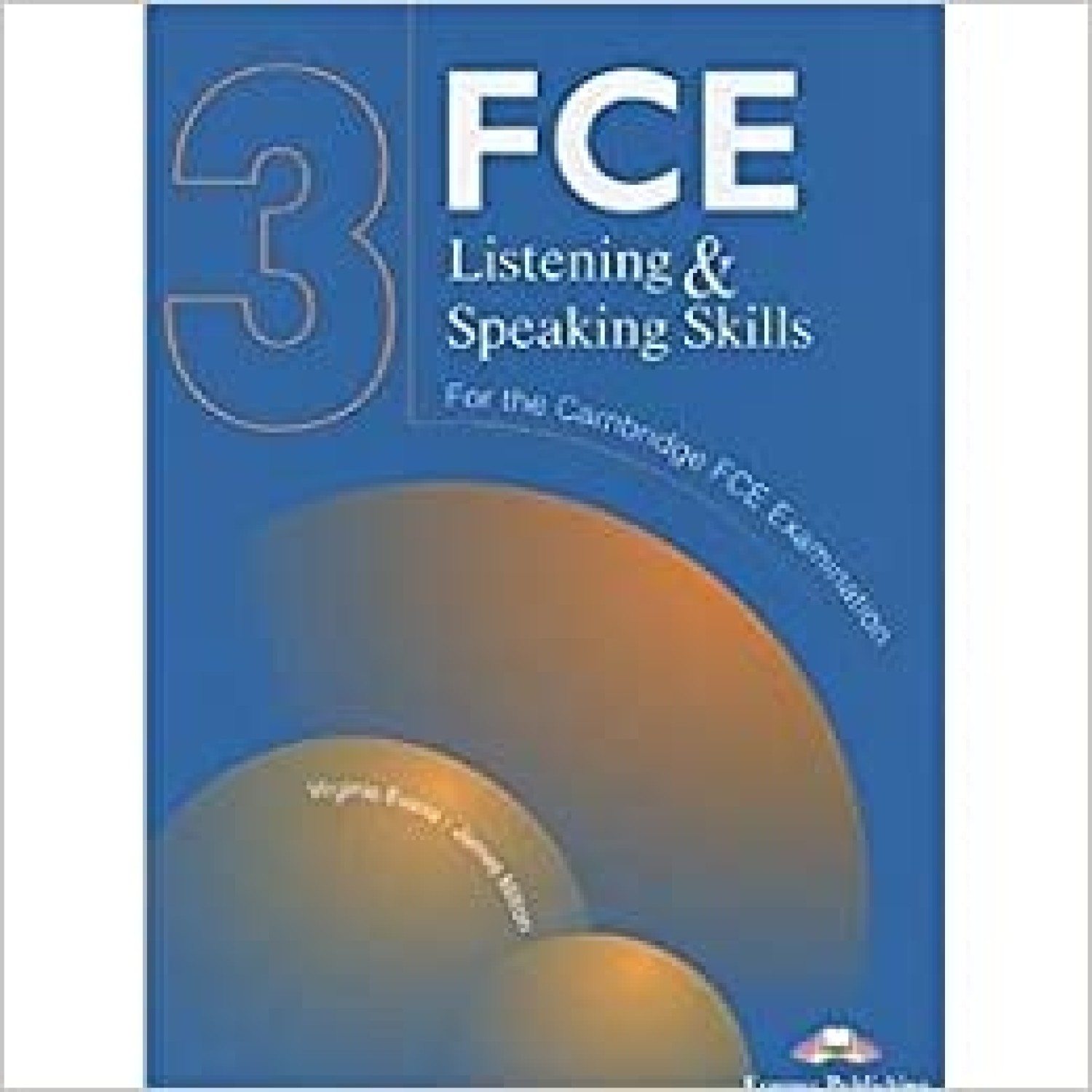 FCE Listening and Speaking Skills 3