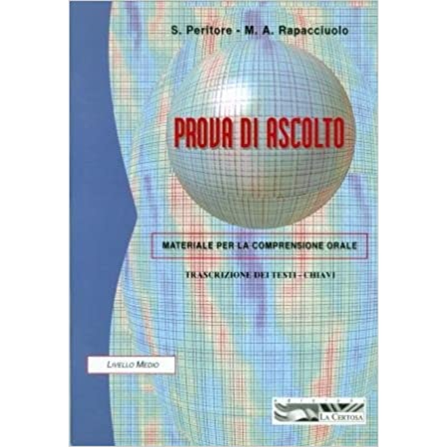 prova di ascolto materiale per la compresione orale με δύο κασέτες 