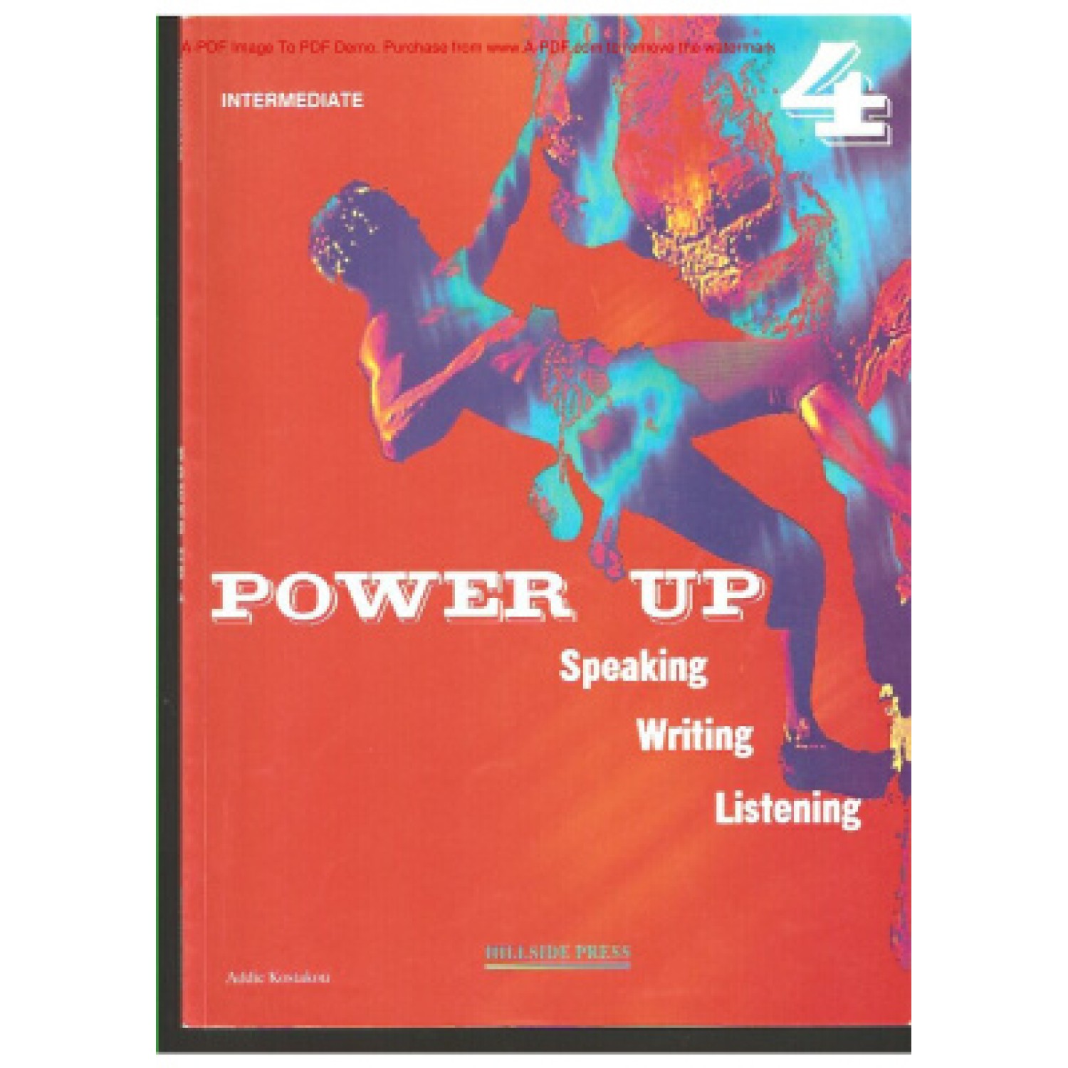 POWER UP 4 Speaking Writing Listening 