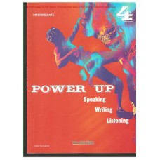 POWER UP 4 Speaking Writing Listening 