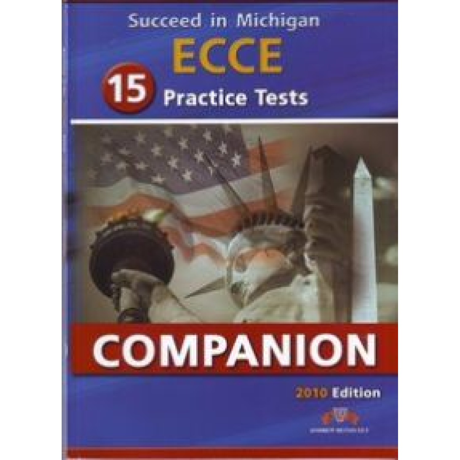 Succeed in Michigan ECCE 15 Practice Tests COMPANION 