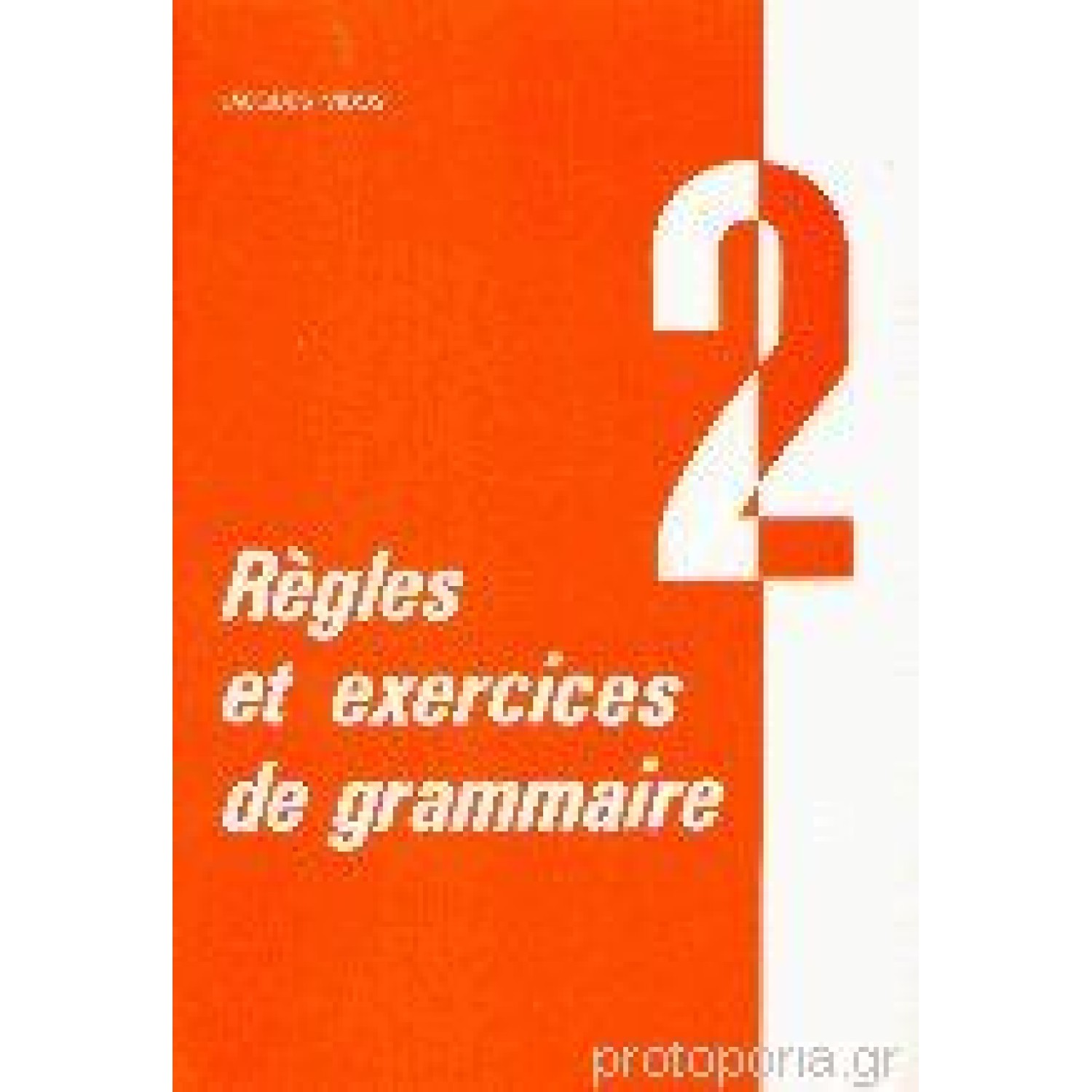 Regles et exercices de grammaire 2 