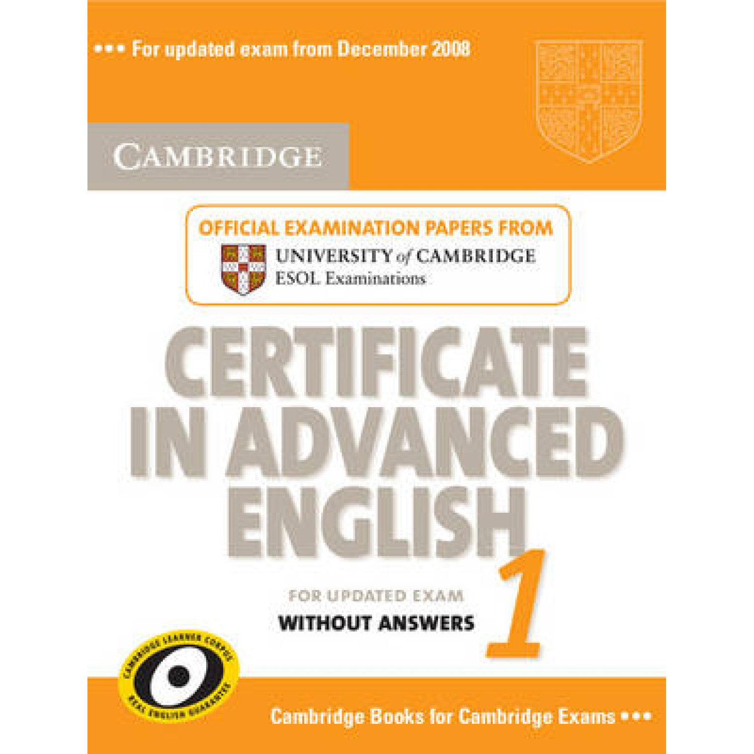 CAMBRIDGE CERTIFICATE IN ADVANCED ENGLISH 1