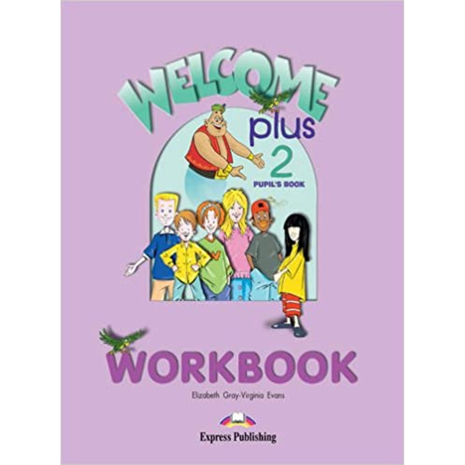 WELCOME plus 2 WORKBOOK