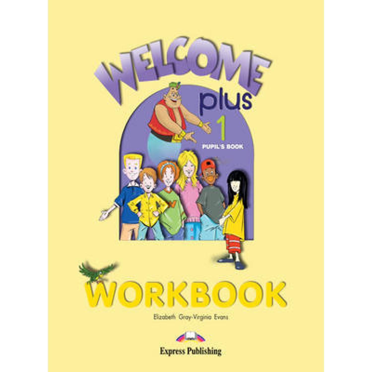 WELCOME plus 1 WORKBOOK