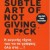 The subtle art of not giving a f*ck