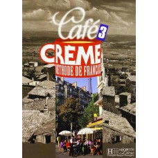 Cafe Creme methode de francais 3