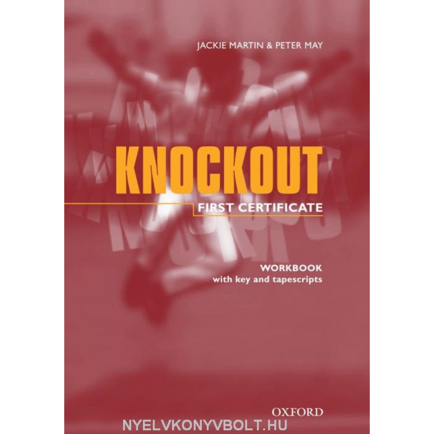 First Certificate Knockout Workbook
