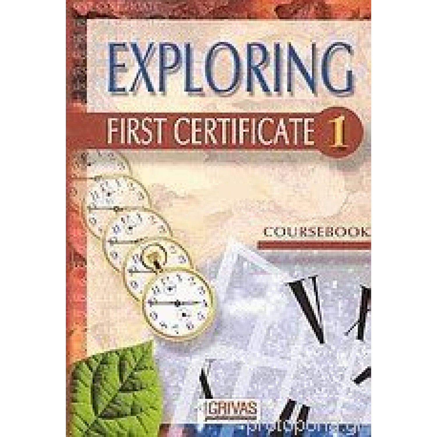 Exploring FIRST CERTIFICATE 1 CourseBook