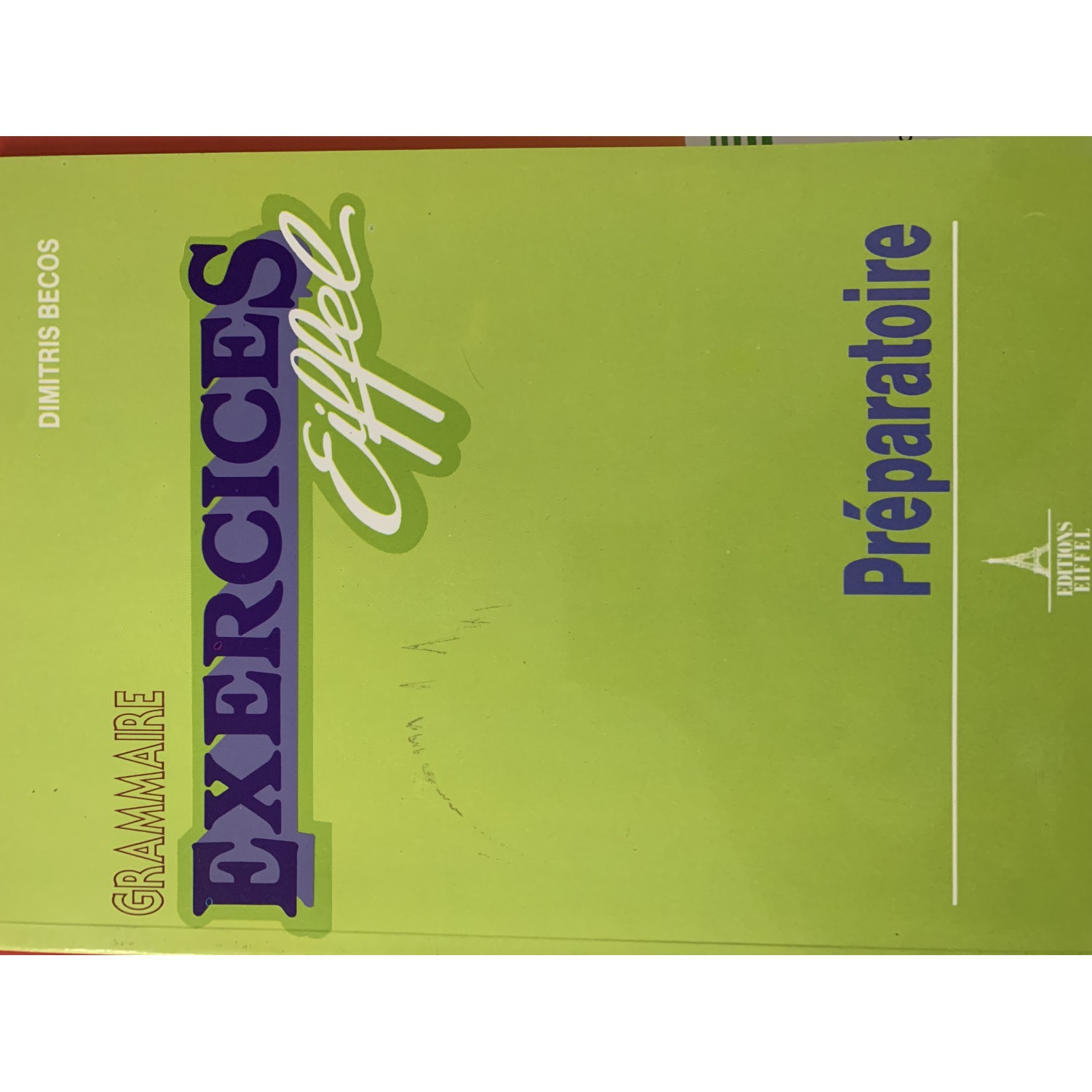 GRAMMAIRE EXERCICES Eiffel preparatoire