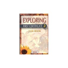 Exploring FIRST CERTIFICATE 2 Task Book