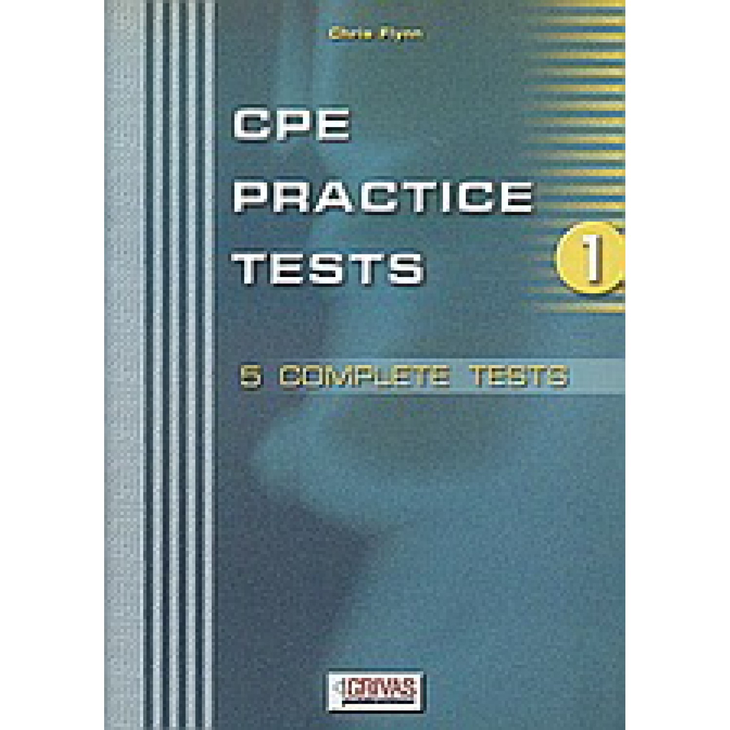 CPE PRACTICE TESTS 1, 5 COMPLETE TESTS